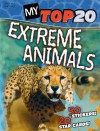 My Top 20 Extreme Animals - Steve Parker