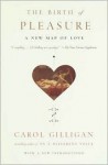 The Birth of Pleasure - Carol Gilligan