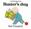 Buster's Day (Board Book) - Rod Campbell