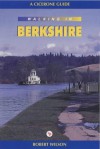 Walking in Berkshire: 20 Countryside Walks - Robert Wilson