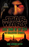 Star Wars Lost Tribe of the Sith: The Collected Stories - John Jackson Miller