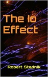 The Io Effect - Robert Stadnik