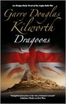 Dragoons - Garry Douglas Kilworth, Jonathan Keeble