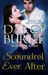 Scoundrel Ever After - Darcy Burke