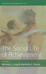 The Social Life of Achievement - Nicholas J Long