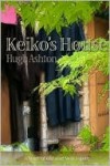 Keiko's House - Hugh Ashton