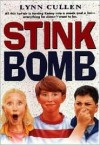 Stink Bomb - Lynn Cullen