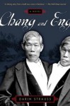 Chang and Eng - Darin Strauss