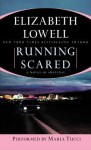 Running Scared (Audio) - Elizabeth Lowell, Maria Tucci
