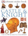 Castle & Knight [With More Than 60 Reusable Full-Color Stickers] - DK Publishing