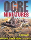 Ogre Miniatures - Steve Jackson