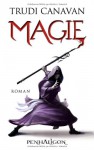 Magie (Die Gilde der Schwarzen Magier, #0.5) - Trudi Canavan, Michaela Link