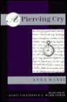 A Piercing Cry: Translation of Un Grido Lacerante Translated by Daria Valentini and S. Mark Lewis, with an Introduction by Daria Valentini - Anna Banti, S. Mark Lewis, Daria Valentini