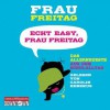 Echt easy, Frau Freitag! - Frau Freitag