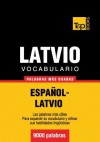 Vocabulario Espanol-Latvio - 9000 Palabras Mas Usadas - Andrey Taranov