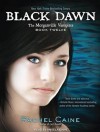 Black Dawn - Rachel Caine, Angela Dawe