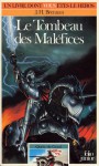 Le Tombeau des Maléfices (Quête du Graal, #7) - J.H. Brennan