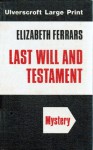 Last Will and Testament - Elizabeth Ferrars