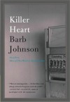 Killer Heart - Barb Johnson