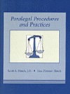 Paralegal Procedures And Practices - Scott A. Hatch, Lisa Zimmer Hatch