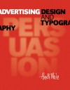 Advertising Design and Typography - Alex W. White