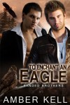 To Enchant an Eagle - Amber Kell