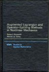 Augmented Lagrangian and Operator Splitting Methods in Nonlinear Mechanics - R. Glowinski