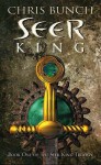 The Seer King - Chris Bunch