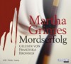 Mordserfolg. - Martha Grimes