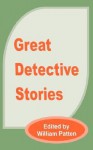 Great Detective Stories - William Patten