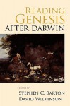 Reading Genesis After Darwin - Stephen C Barton, David Wilkinson