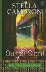 Out of Sight - Stella Cameron