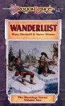 Wanderlust: The Meetings Sextet, Book 2: 002 - Mary Kirchoff, Steve Winter