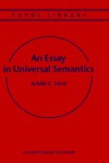 An Essay in Universal Semantics - Achille C. Varzi