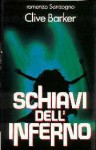 Schiavi dell'Inferno - Clive Barker, Tullio Dobner