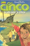 Os Cinco Voltam à Ilha (os cinco, #3) - Enid Blyton