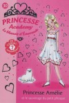 Princesse Amelie et le sauvetage du petit phoque (Princesse Academy T. 30) - Vivian French