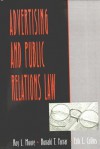 Advertising And Public Relations Law - Roy L. Moore, Ronald T. Farrar