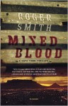 Mixed Blood - Roger Smith