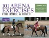 101 Arena Exercises for Horse & Rider - Cherry Hill