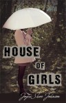 House Of Girls - Joyce Shor Johnson