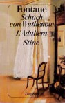 Schach von Wuthenow / L' Adultera / Stine - Theodor Fontane