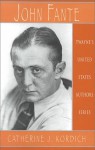 United States Authors Series: John Fante - Catherine J. Kordich