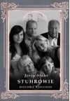 Stuhrowie. Historie rodzinne - Jerzy Stuhr