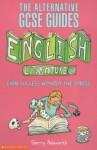 English Literature: Exam Success without the Stress (Alternative GCSE Guides) - Sherry Ashworth, Polly Dunbar