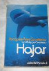 Hajar - Jacques-Yves Cousteau, Philippe Cousteau