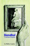 Stendhal or the Pursuit of Happiness - Matthew Josephson, Jorge Pinto Books