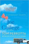 Joe College - Tom Perrotta