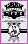 My Story of the War: A Woman's Narrative of Four Years Personal Experience As Nurse in the Union Army, and in Relief Work at Home, in Hospitals, Cam - Mary A. Livermore, Nina Silber