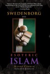 SWEDENBORG & ESOTERIC ISLAM (SWEDENBORG STUDIES) - Henry Corbin, Leonard Fox